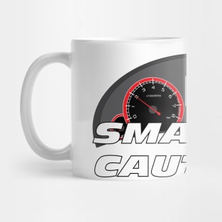 Smart & Cautious Mug